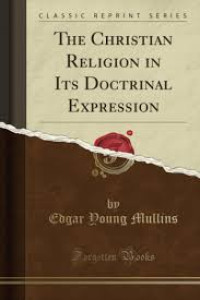 Image of The Christian Religion In Its Doctrinal Expression (Trawas)