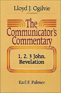 Image of The Communicator's Commentary Volume 12 ; 1,2,3 John, Revelation