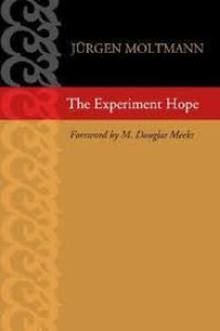 Image of The Experiment Hope ; Jurgen Moltmann (Trawas)