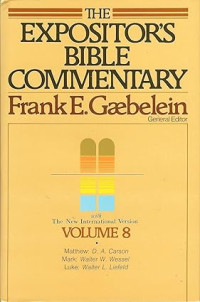 Image of The Expositor's Bible Commentary Vol. 8 : Matthew, Mark, Luke