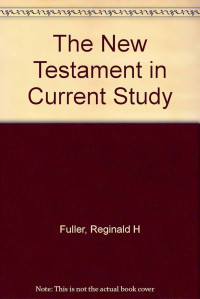 Image of The New Testament In Current Study (Trawas)