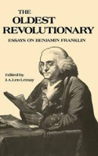 Image of The Oldest Revolutionary ; essays on Benjamin Franklin (Trawas)
