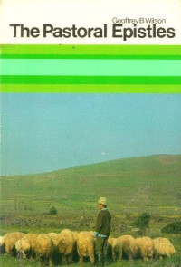 Image of The Pastoral Epistle : a digest of reformed commentary (Trawas)