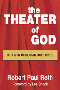 Image of The Theater Of God ; Story In Christian Doctrines (Trawas)