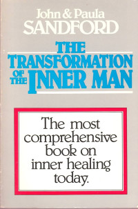 Image of The Transformation Of The Inner Man ; the most comprehensive book on inner healing today (Trawas)