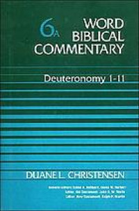 Image of Word Biblical Commentary ; Deuteronomy 1-11 (Trawas)