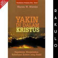 Image of Yakin Di Dalam Kristus : bagaimana menjalani kehidupan kristen yang stabil  (Trawas)