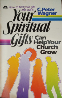 Image of Your Spiritual Gifts Can Help Your Church Grow (Trawas)